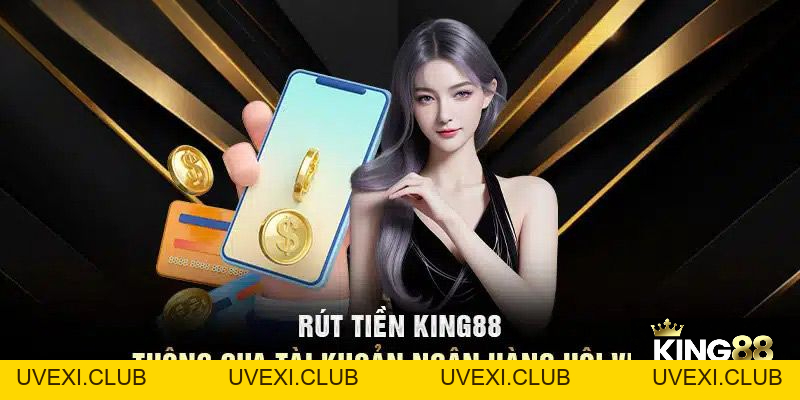 Rút Tiền King88