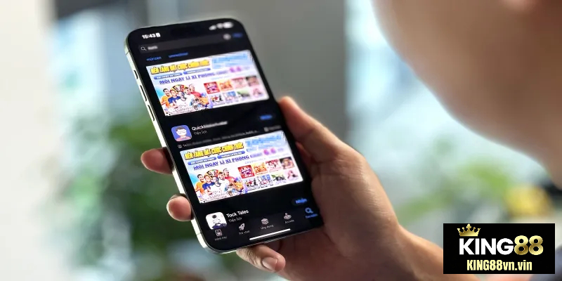 Hướng Dẫn Tải App King88 Nhanh Chóng Và Đơn Giản Nhất